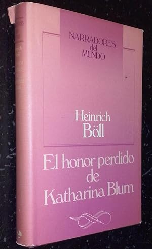 Imagen del vendedor de El honor perdido de Katharina Blum a la venta por Librera La Candela