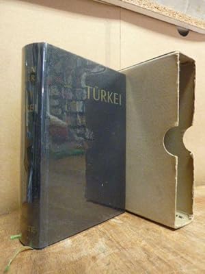Türkei, aus dem Französischen von Margarete Stillger und Franz Melichar,