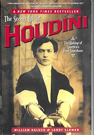 The Secret Life of Houdini: The Making of America's Superhero