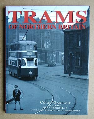 Bild des Verkufers fr Trams of Northern Britain. zum Verkauf von N. G. Lawrie Books