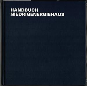 Handbuch Niedrigenergiehaus. Hauptberatungsstelle für Elektrizitätsanwendung, HEA, Frankfurt