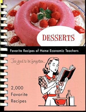 Desserts: Favorite Recipes of Home Economic Teachers