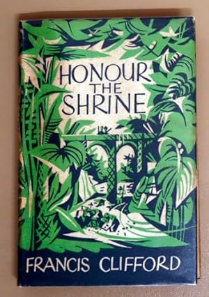 Honour the Shrine: A Novel