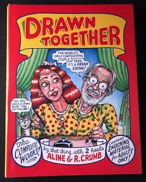 Seller image for Drawn Together; The Complete Works - Contains Shocking Material for Adults Only! for sale by Back in Time Rare Books, ABAA, FABA