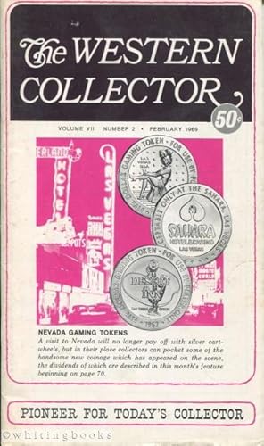 The Western Collector Volume VII Number 2, February 1969 (Books, Nevada Gaming Tokens, Spoons)