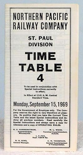 Bild des Verkufers fr Northern Pacific Railway Company St. Paul Division Time Table 4 To be used in conjunction with Special Instructions currently in effect. In Effect at 12:01 A.M. Central Standard Time. Monday, September 15, 1969 zum Verkauf von Argyl Houser, Bookseller