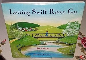 Imagen del vendedor de LETTING SWIFT RIVER GO a la venta por Windy Hill Books