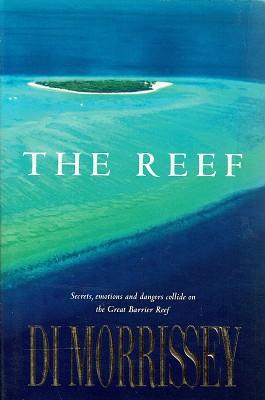 Immagine del venditore per The Reef: Secrets, Emotions And Dangers Collide On The Great Barrier Reef venduto da Marlowes Books and Music