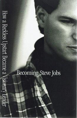 Immagine del venditore per Becoming Steve Jobs: The Evolution Of A Reckless Upstart Into A Visionary Leader venduto da Marlowes Books and Music