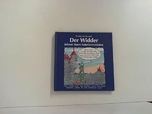 Der Widder : Johann Mayrs Satierkreiszeichen : 21. März bis 20. April.