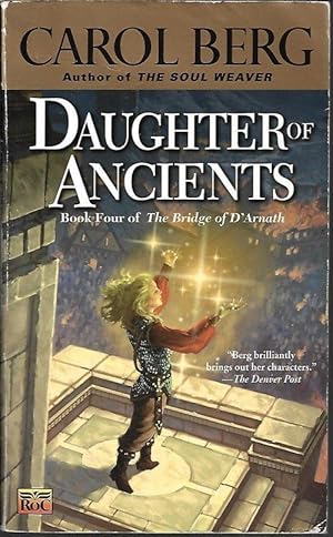 Seller image for DAUGHTER OF ANCIENTS; Book Four (4) of The Bridge of D'Arnath for sale by Books from the Crypt