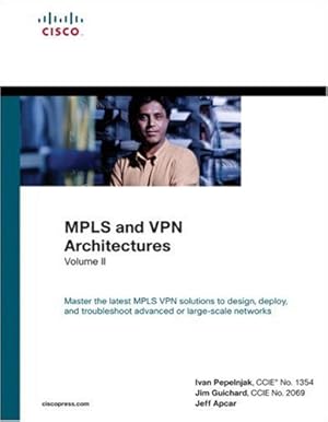 Bild des Verkufers fr Mpls and VPN Architectures, Volume II (Networking Technology) zum Verkauf von Modernes Antiquariat an der Kyll