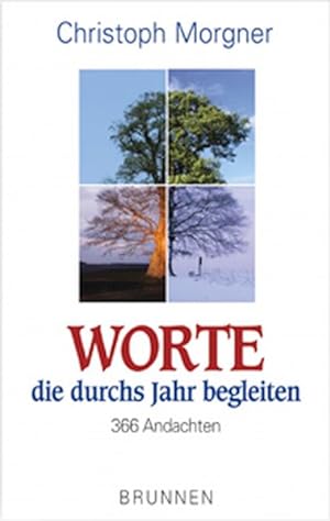 Seller image for Worte, die durchs Jahr begleiten for sale by Versandantiquariat Felix Mcke