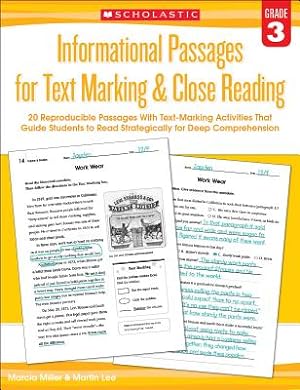 Seller image for Informational Passages for Text Marking & Close Reading: Grade 3: 20 Reproducible Passages with Text-Marking Activities That Guide Students to Read St (Paperback or Softback) for sale by BargainBookStores