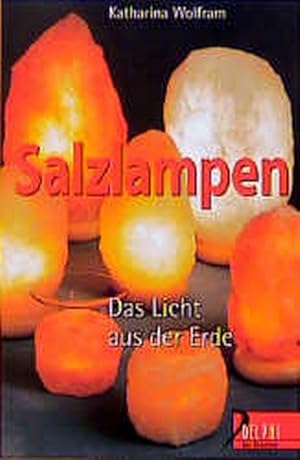 Bild des Verkufers fr Salzlampen: Das Licht aus der Erde (Delphi bei Droemer Knaur) zum Verkauf von Versandantiquariat Felix Mcke