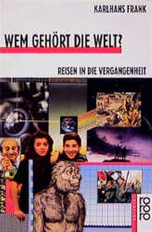 Seller image for Wem gehrt die Welt? for sale by Versandantiquariat Felix Mcke