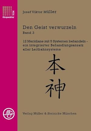 Seller image for Den Geist verwurzeln Bd.3 for sale by BuchWeltWeit Ludwig Meier e.K.