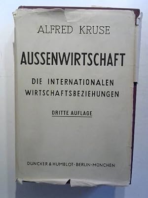 Aussenwirtschaft. Die internationalen Beziehungen.