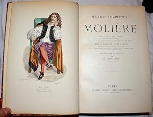 Oeuvres Complètes De Molìère. Nouvelle édition imprimée sur celles de 1679 et 1682 avec des notes...