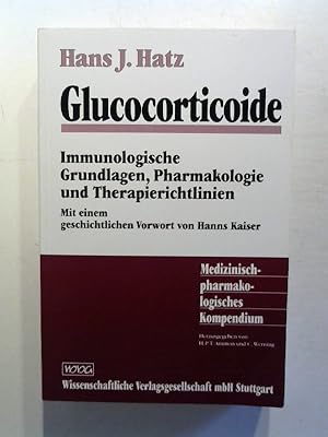 Seller image for Glucocorticoide: Immunologische Grundlagen, Pharmakologie und Therapierichtlinien. for sale by Buecherhof