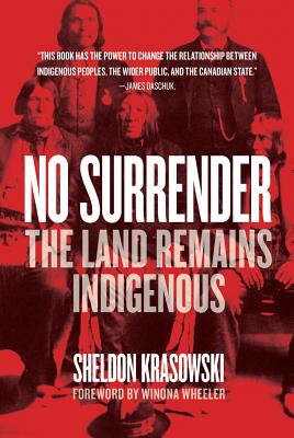 Image du vendeur pour No Surrender: The Land Remains Indigenous (Paperback or Softback) mis en vente par BargainBookStores