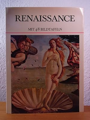 Bild des Verkufers fr Renaissance. Mit 48 Farbtafeln zum Verkauf von Antiquariat Weber