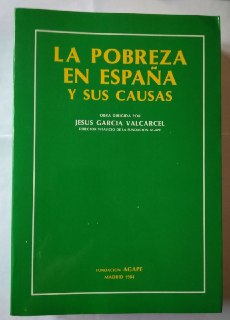 Bild des Verkufers fr La pobreza en Espaa y sus causas. zum Verkauf von La Leona LibreRa
