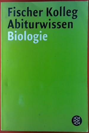 Bild des Verk�ufers f�r Fischer Kolleg Abiturwissen Biologie zum Verkauf von biblion2