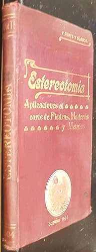 Imagen del vendedor de Manual de estereotoma. Aplicaciones al corte de piedras, maderas y hierros a la venta por Librera La Candela