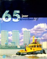 Seller image for 65 jaar havenbedrijf (Rotterdam) for sale by nautiek