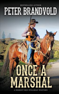 Seller image for Once a Marshal (a Sheriff Ben Stillman Western) (Paperback or Softback) for sale by BargainBookStores