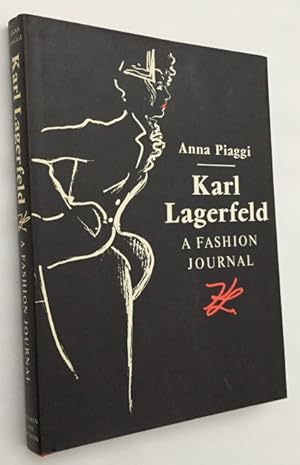 Seller image for Karl Lagerfeld. A fashion journal. A visual record of Anna Piaggi's creative dressing and self-editing. [SIGNED by Karl Lagerfeld] for sale by Antiquariaat Clio / cliobook.nl