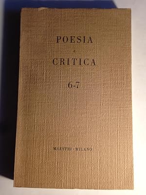 Imagen del vendedor de Poesia e Critica. Rivista quadrimestrale (Anno III - N. 6-7) a la venta por Studio bibliografico De Carlo