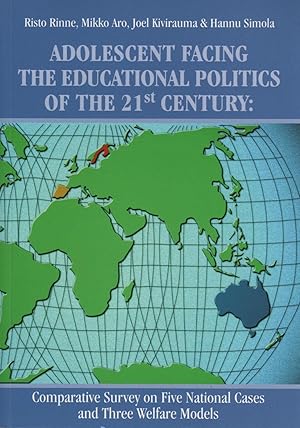 Adolescent facing the educational politics of the 21st century : comparative survey on five natio...