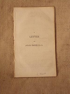 Imagen del vendedor de A LETTER TO ADAM SMITH. ON THE LIFE, DEATH, AND PHILOSOPHY OF HIS FRIEND DAVID HUME, ESQ. BY ONE OF THE PEOPLE CALLED CHRISTIANS. A NEW EDITION a la venta por Gage Postal Books