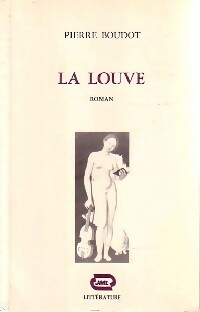 Image du vendeur pour La louve - Pierre Boudot mis en vente par Book Hmisphres