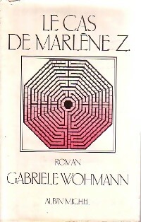 Seller image for Le cas de Marl?ne Z. - Gabriele Wohmann for sale by Book Hmisphres