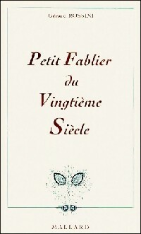 Image du vendeur pour Petit fablier du vingti?me si?cle - G?rard Rossini mis en vente par Book Hmisphres