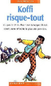 Koffi risque-tout - Jean M?rillon