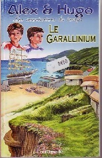 Image du vendeur pour Le garallinium - Dominique Lin mis en vente par Book Hmisphres