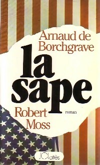 Imagen del vendedor de La sape - Robert De Borchgrave a la venta por Book Hmisphres