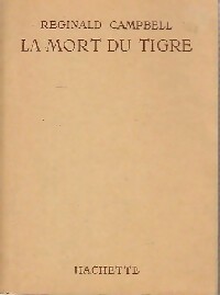 Imagen del vendedor de La mort du tigre - Reginald Campbell a la venta por Book Hmisphres