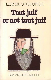 Image du vendeur pour Tout juif or not tout juif - Lionel Chouchan mis en vente par Book Hmisphres