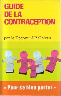 Imagen del vendedor de Guide de la contraception - J.P. Goiran a la venta por Book Hmisphres