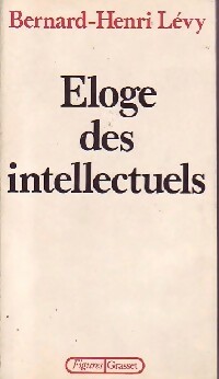 Seller image for Eloge des intellectuels - Bernard-Henri L?vy for sale by Book Hmisphres