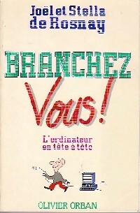 Seller image for Branchez-vous ! - Jo?l De Rosnay for sale by Book Hmisphres