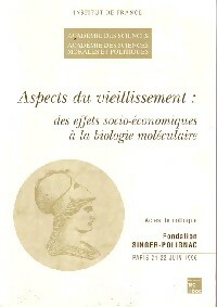 Aspects du vieillissement : des effets socio-économiques à la biologie moléculaire - Collectif