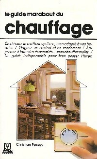 Le guide Marabout du chauffage - Christian Pessey