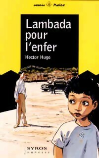 Lambada pour l'enfer - Hector Hugo