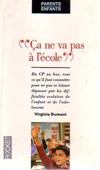 Bild des Verkufers fr Ca ne va pas ? l'?cole - Virginie Dumont zum Verkauf von Book Hmisphres